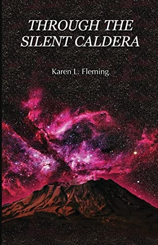 Through the Silent Caldera