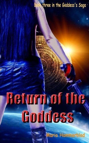 Return of the Goddess Part Three of the Goddess's Saga