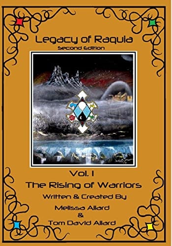 Legacy of Raquia The Rising of Warriors: 2nd Edition