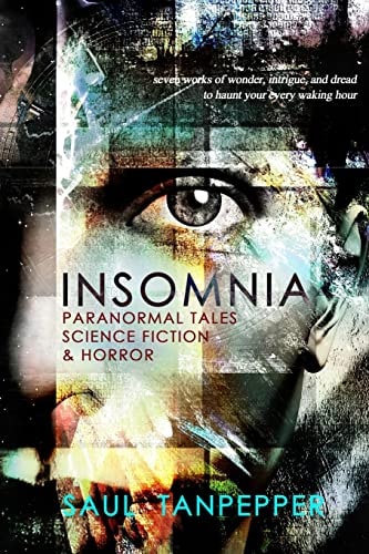 Insomnia Paranormal Tales, Science Fiction, and Horror