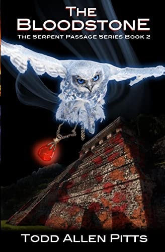 The Bloodstone The Serpent Passage Series Book 2