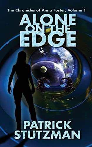 Alone on the Edge The Chronicles of Anna Foster