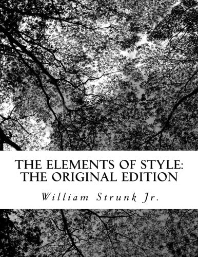 The Elements of Style The Original Edition