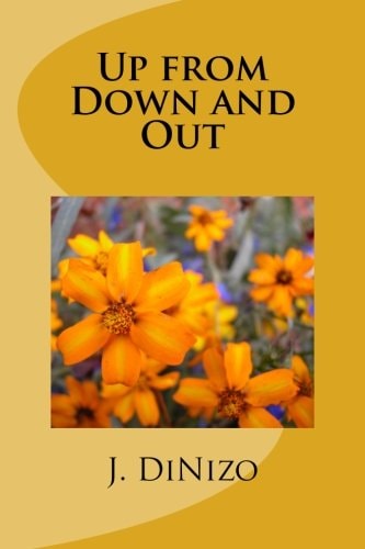 Up from Down and Out