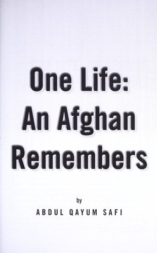 One Life: an Afghan Remembers