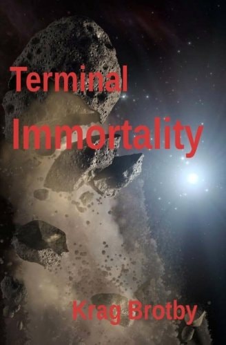 Terminal Immortality