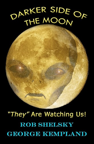 DARKER SIDE of the MOON They Are Watching Us!