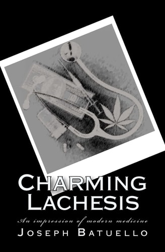 Charming Lachesis An Impression of Modern Medicine