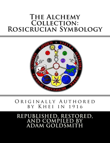 The Alchemy Collection Rosicrucian Symbology