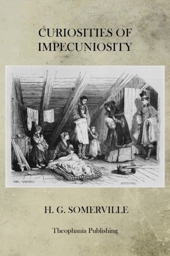Curiosities Of Impecuniosity