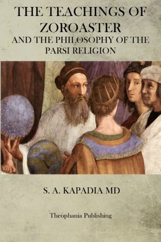 The Teachings of Zoroaster