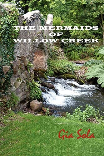 The Mermaids of Willow Creek