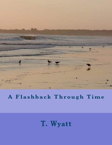 A Flashback Through Time