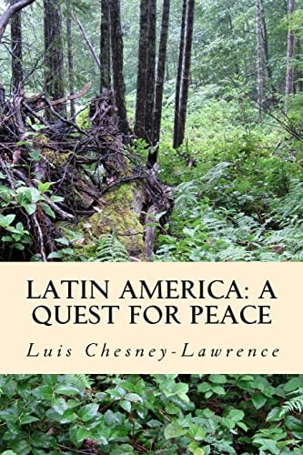 Latin America - A Quest for Peace The Knot of Our Solitute