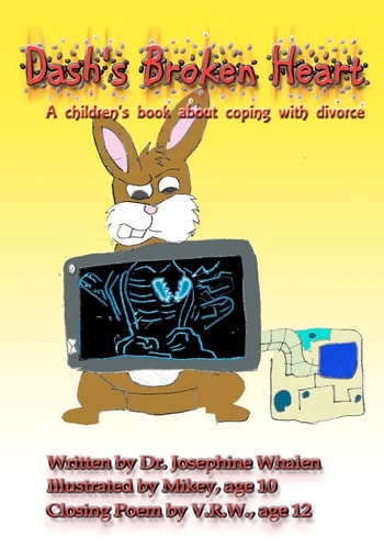 Dash's Broken Heart A Children's Book about Coping with Divorce