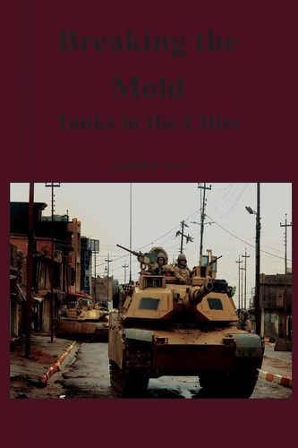 Breaking the Mold Tanks in the Cities