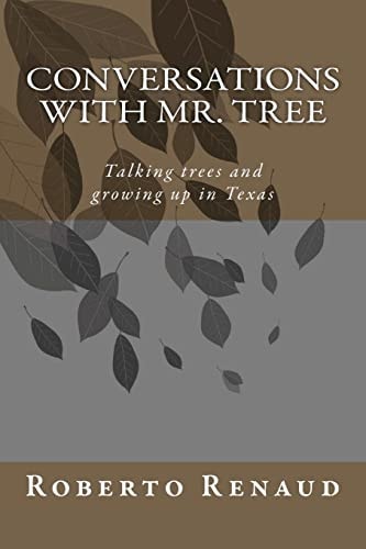 Conversations with Mr. Tree