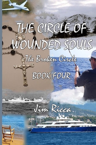 The Circle of Wounded Souls Book Four The Broken Circle