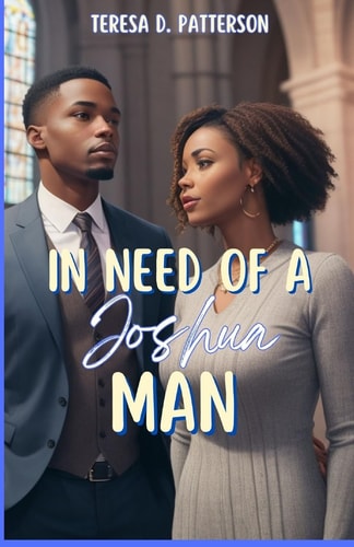 In Need of a Joshua Man