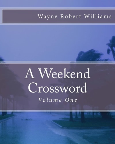 A Weekend Crossword Volume One
