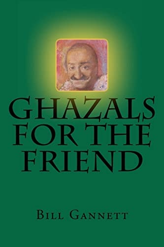 Ghazals for the Friend