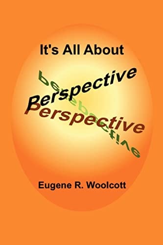 It's All About Perspective