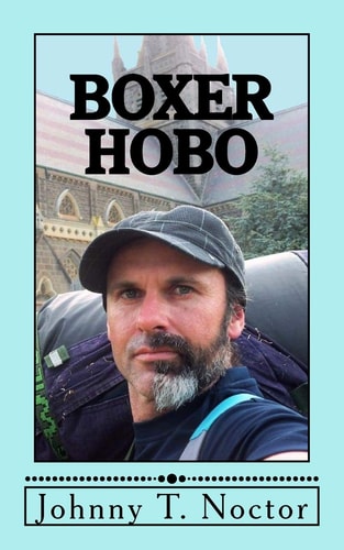 Boxer Hobo The Hobo Chronicles