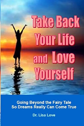 Take Back Your Life and Love Yourself