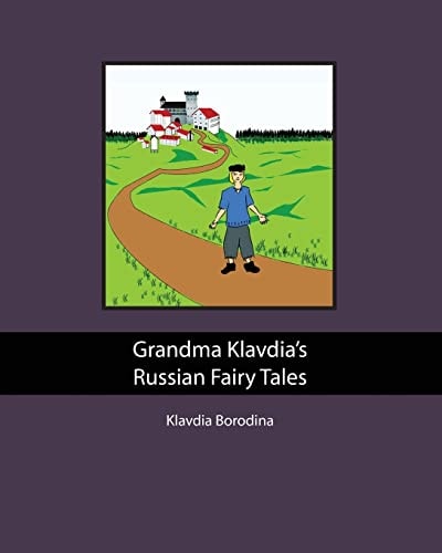 Grandma Klavdia's Russian Fairy Tales