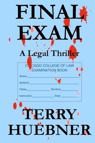 Final Exam A Legal Thriller