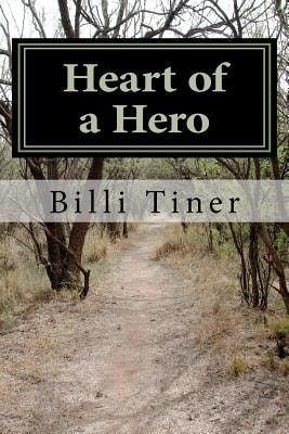 Heart of a Hero