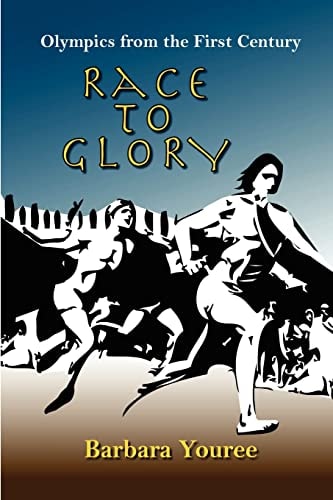 Race to Glory Olympics from the First Century:
