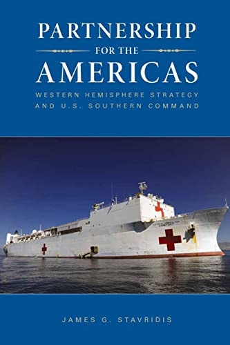 Partnership for the Americas Western Hemisphere Strategy and U. S. Southern Command