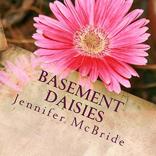 Basement Daisies