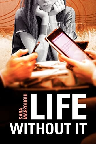 Life Without It