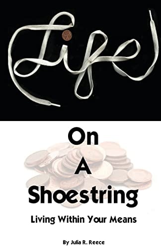 Life on a Shoestring Living Within Your Means