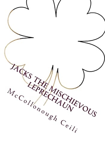 Jacks The Mischievous Leprechaun Story And Activity Book