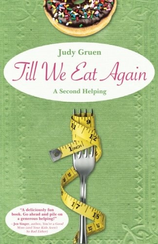 Till We Eat Again A Second Helping