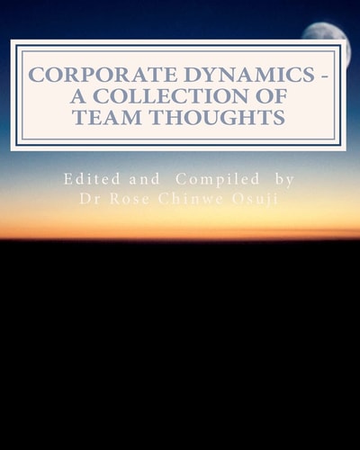Corporate Dynamics A Collection of Team Thoughts