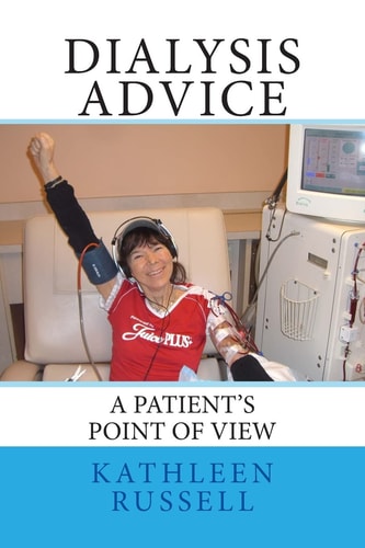 Dialysis Advice A Patient's Point of View