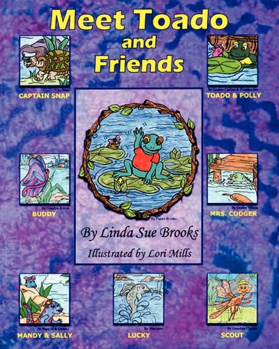 Meet Toado and Friends A Book from the Toado and Friends Series