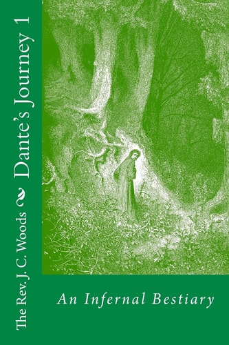 Dante's Journey 1 An Infernal Bestiary