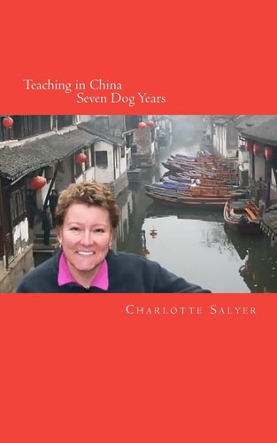 Teaching in China Seven Dog Years