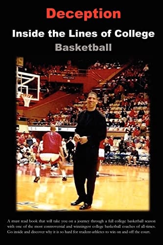 Deception Inside the Lines of College Basketball