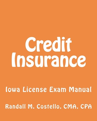 Credit Insurance Iowa License Exam Manual