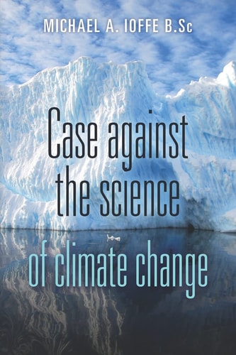 Case Against the Science of Climate Change (Pamphlet)