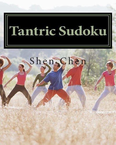 Tantric Sudoku Sudoku Puzzles To Sharpen And De-Stress Your Mind