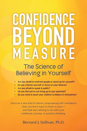 Confidence Beyond Measure The Science of Believing in Yourself