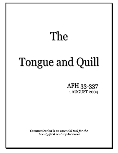 The Tongue and Quill Communication is an Essential Tool for the Twenty-First Century Air Force