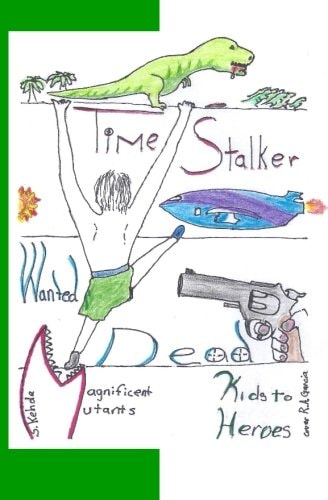 Timestalker Magnificent Mutants - Kids to Heroes